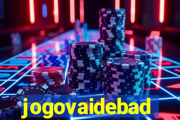 jogovaidebad