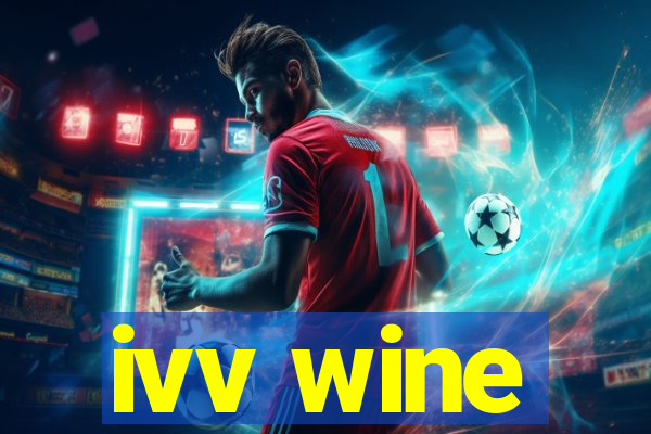 ivv wine