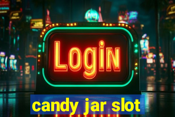 candy jar slot