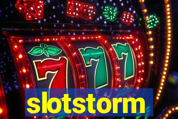 slotstorm