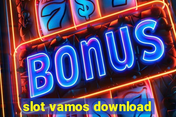 slot vamos download