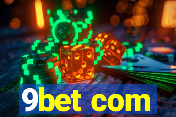 9bet com