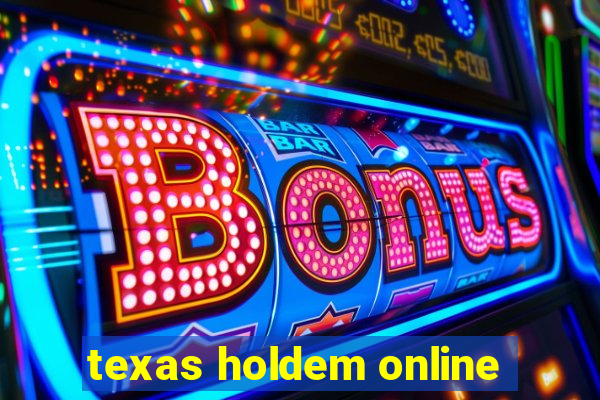 texas holdem online