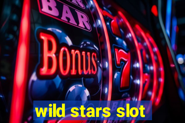 wild stars slot