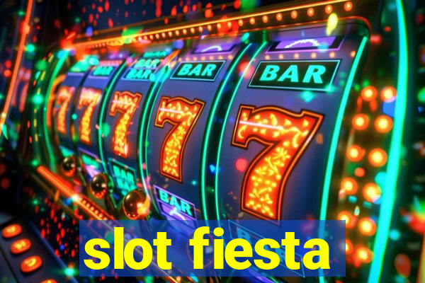 slot fiesta