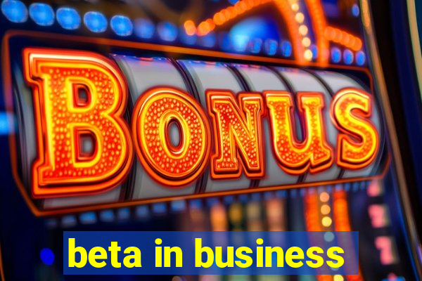 beta in business