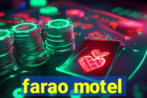 farao motel