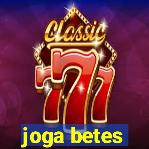 joga betes