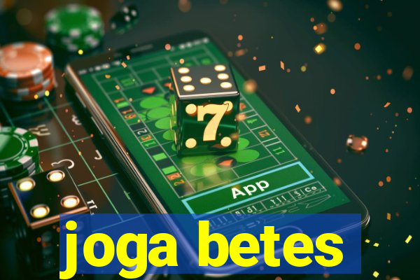 joga betes