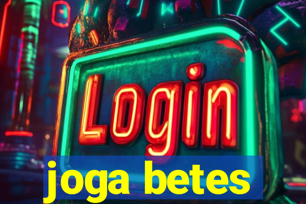 joga betes