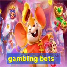 gambling bets