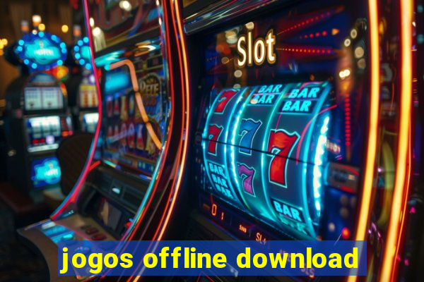 jogos offline download