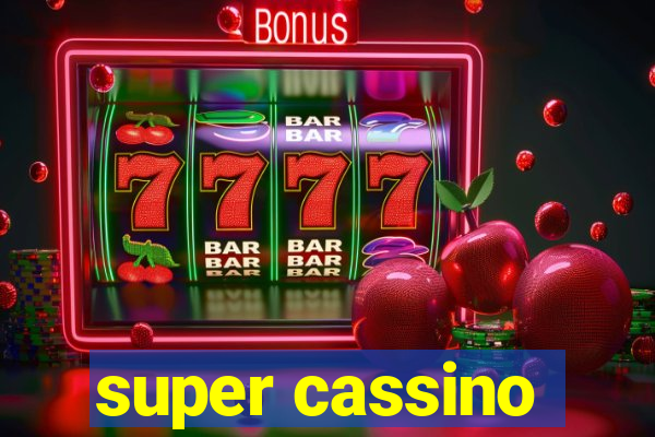 super cassino