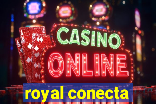 royal conecta