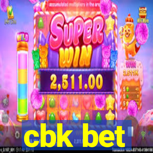 cbk bet