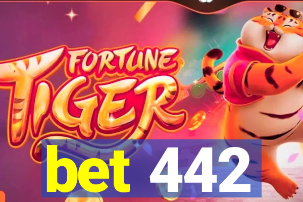 bet 442