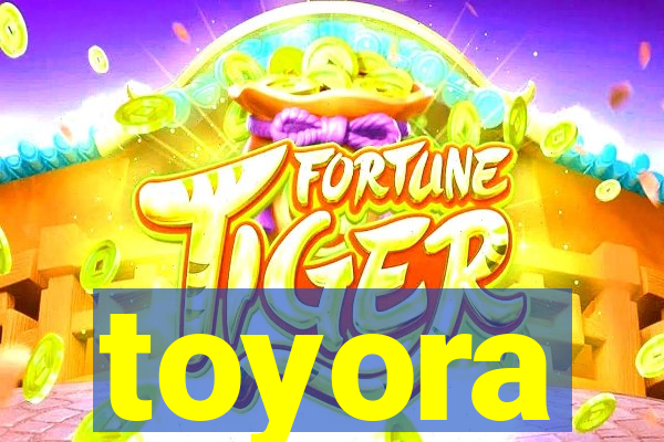 toyora