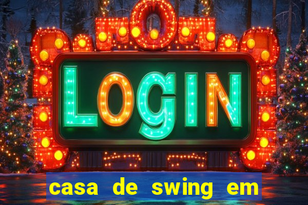 casa de swing em porto seguro