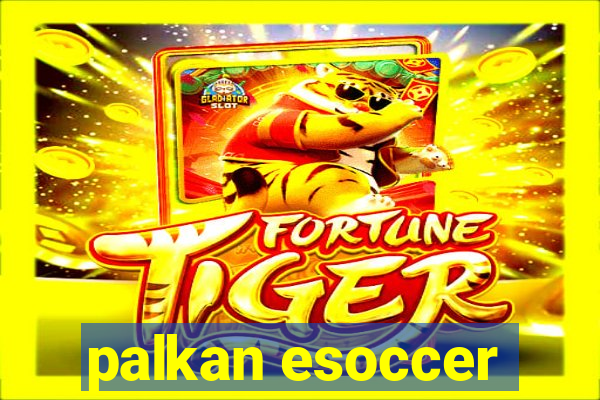 palkan esoccer