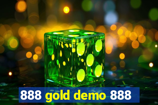 888 gold demo 888