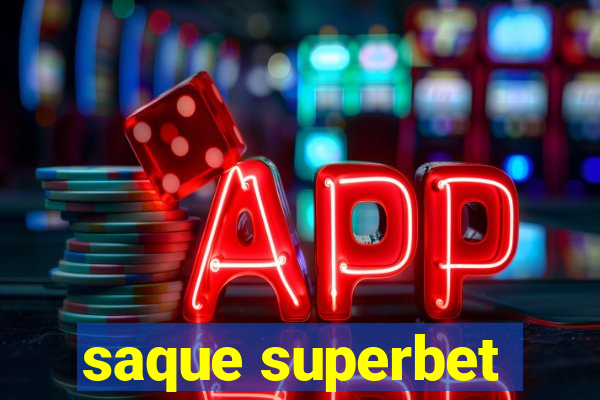 saque superbet