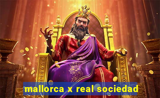 mallorca x real sociedad