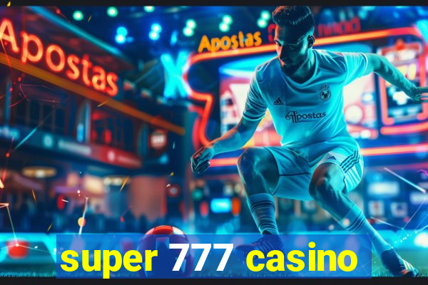 super 777 casino