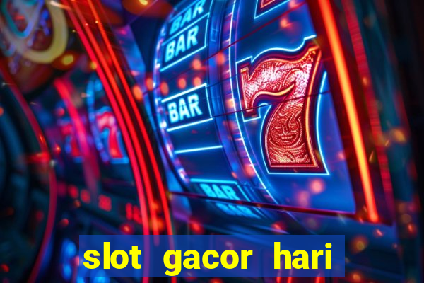 slot gacor hari ini maxwin