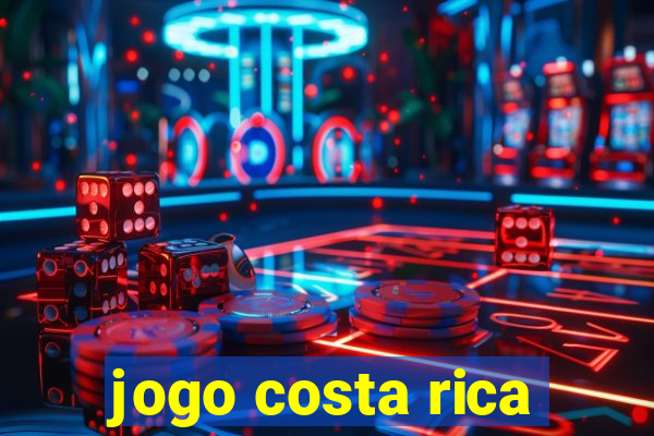 jogo costa rica