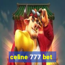 celine 777 bet