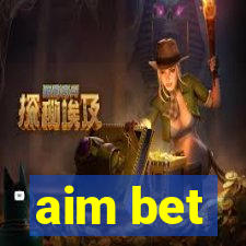 aim bet