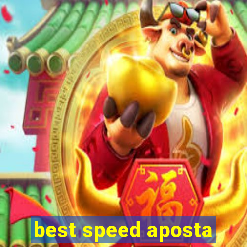 best speed aposta