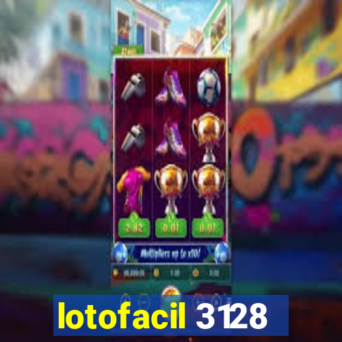 lotofacil 3128