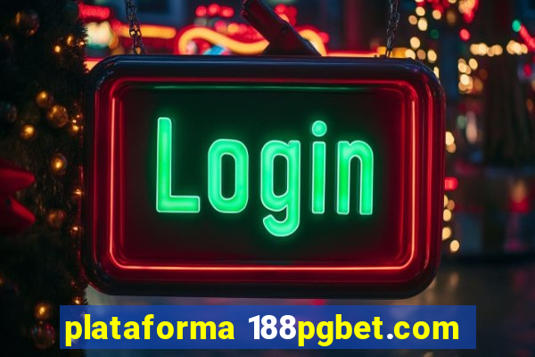 plataforma 188pgbet.com