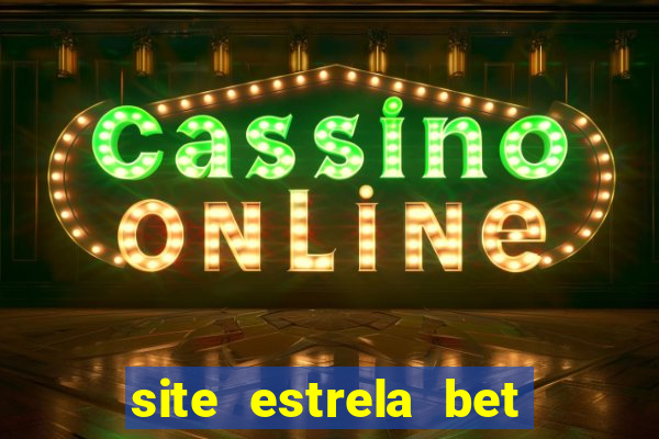 site estrela bet fora do ar