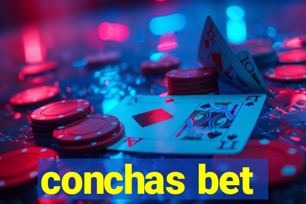 conchas bet