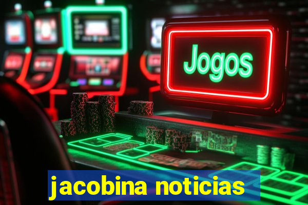 jacobina noticias