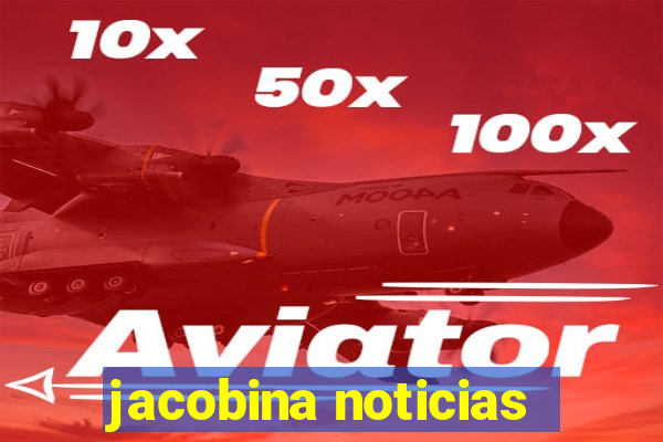 jacobina noticias