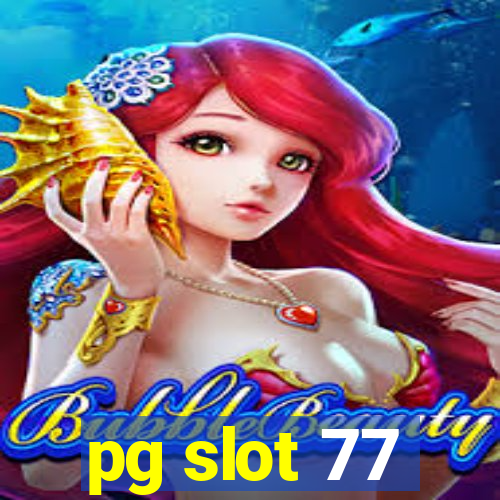 pg slot 77