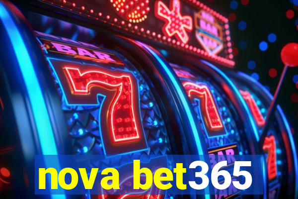 nova bet365