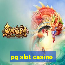 pg slot casino