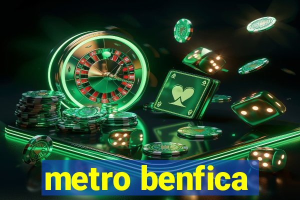 metro benfica