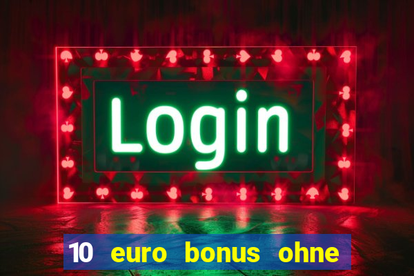 10 euro bonus ohne einzahlung syndicate casino