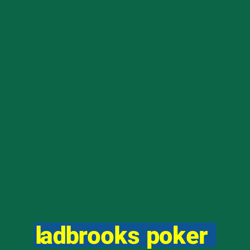 ladbrooks poker