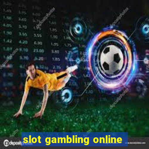 slot gambling online