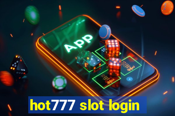 hot777 slot login