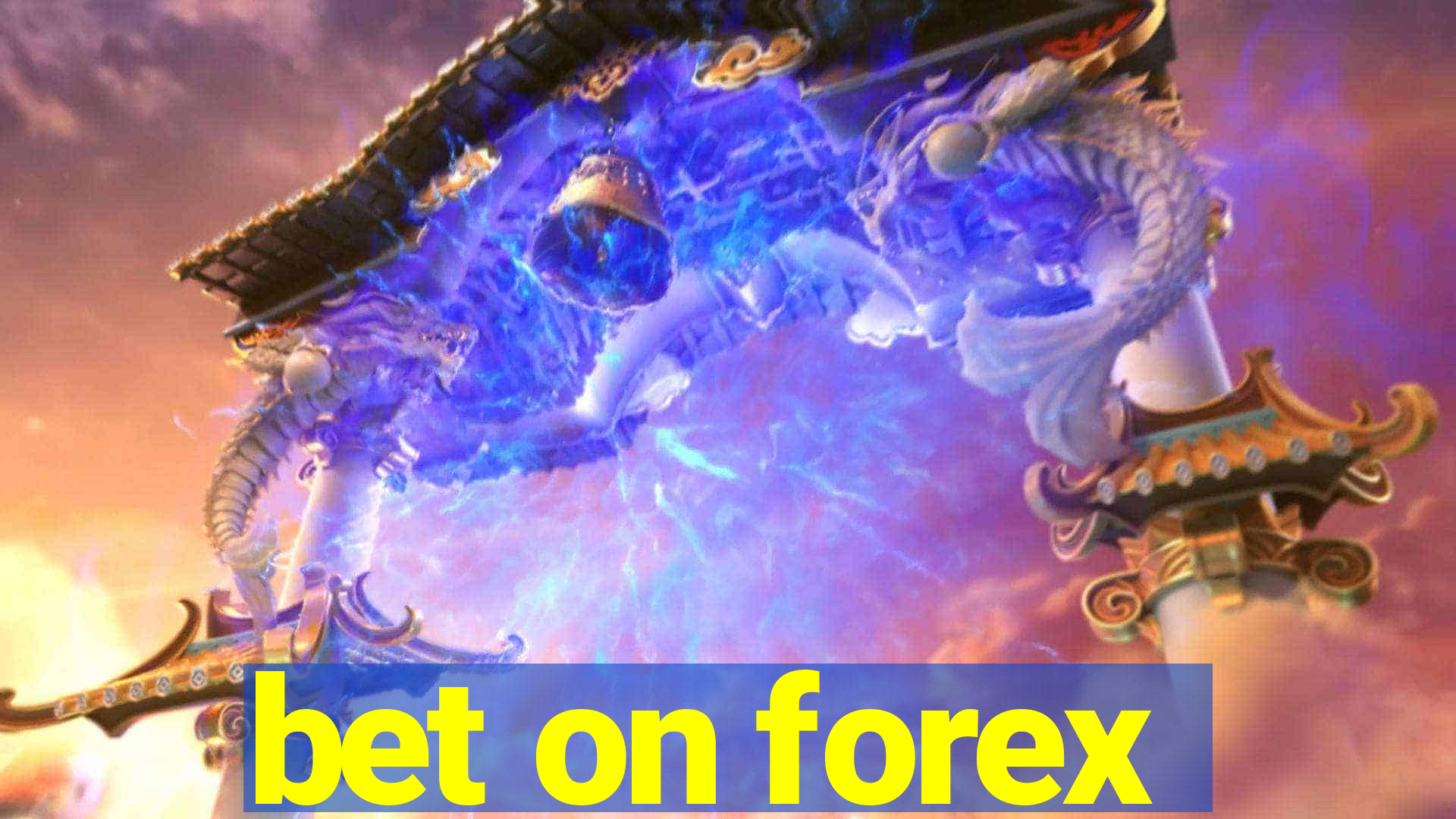 bet on forex