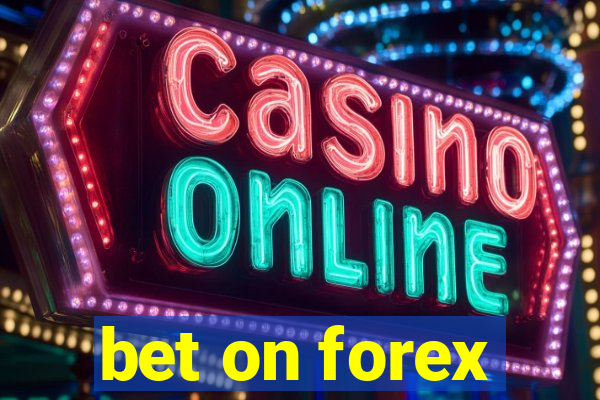 bet on forex