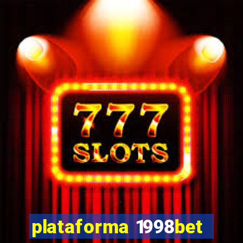 plataforma 1998bet