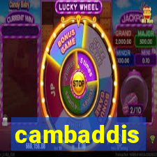 cambaddis